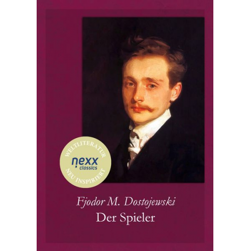 Fjodor M. Dostojewski - Der Spieler