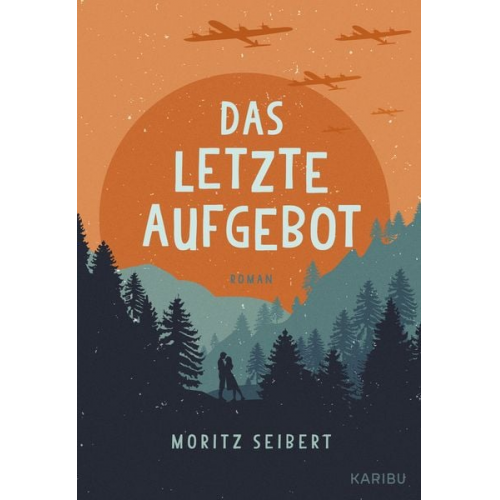 Moritz Seibert - Das letzte Aufgebot