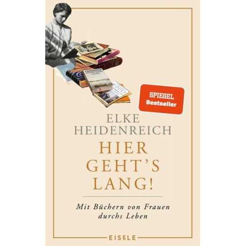 Elke Heidenreich - Hier geht’s lang!