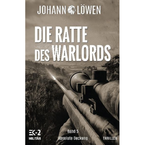 Johann Löwen - Die Ratte des Warlords Band 5