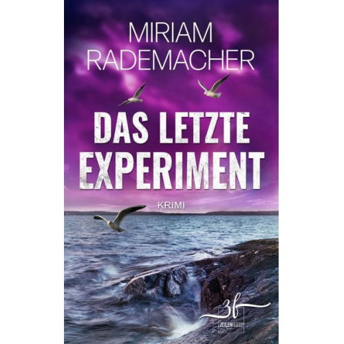 Miriam Rademacher - Das letzte Experiment