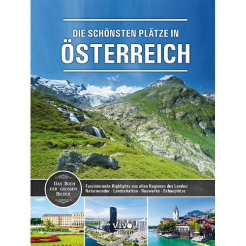 Die schönsten Plätze in Österreich