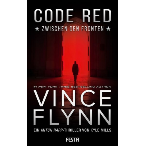 Vince Flynn Kyle Mills - Code Red - Zwischen den Fronten