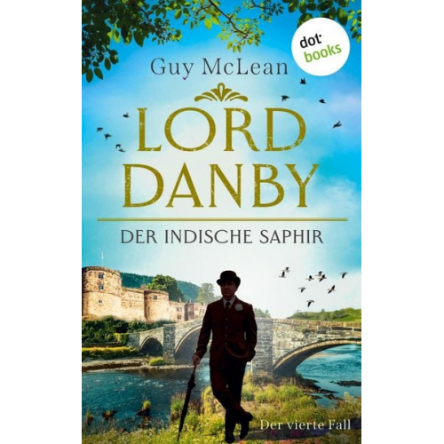 Guy McLean - Lord Danby - Der indische Saphir