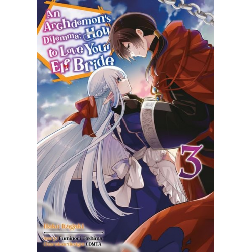 Hako Itagaki - An Archdemon's Dilemma: How to Love Your Elf Bride – Band 03 (deutsche Ausgabe)