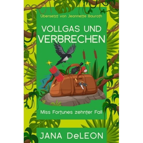 Jana DeLeon - Vollgas und Verbrechen