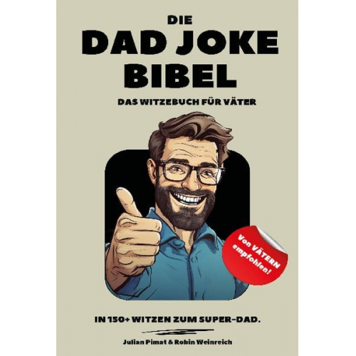 Julian Pimat Robin Weinreich - Die Dad Joke Bibel