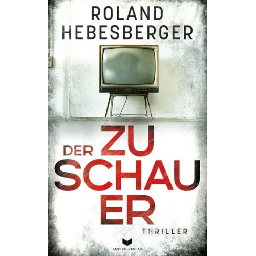 Roland Hebesberger - Der Zuschauer