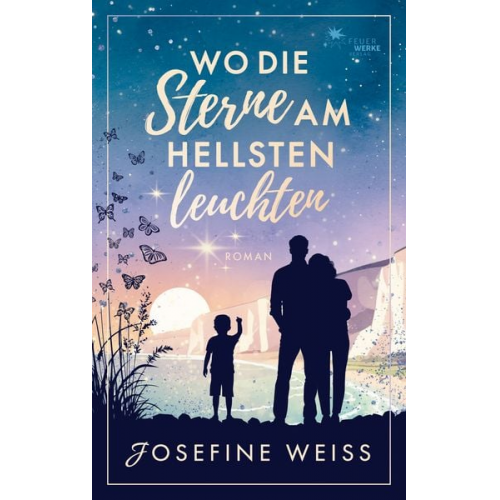 Josefine Weiss - Wo die Sterne am hellsten leuchten