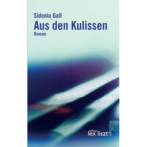 Sidonia Gall - Aus den Kulissen