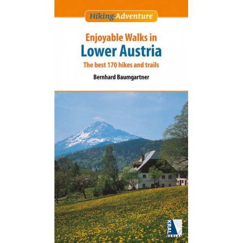 Bernhard Baumgartner - Enjoyable Walks in Lower Austria