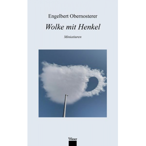 Engelbert Obernosterer - Wolke mit Henkel