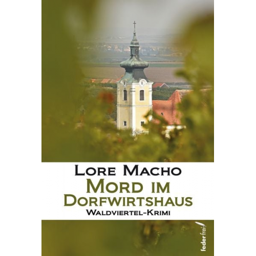 Lore Macho - Mord im Dorfwirtshaus