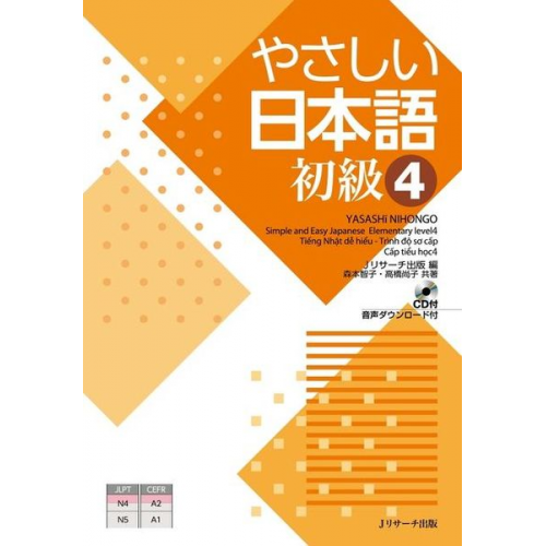 J. Research Publishing & Editorial Dept Tomoko Morimoto Naoko Takahashi - Simple and Easy Japanese Elementary Level 4