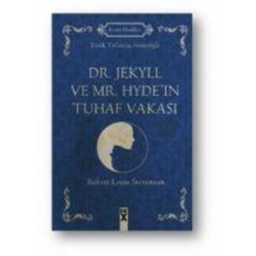 Robert Louis Stevenson - Dr. Jekyll ve Mr. Hydein Tuhaf Vakasi