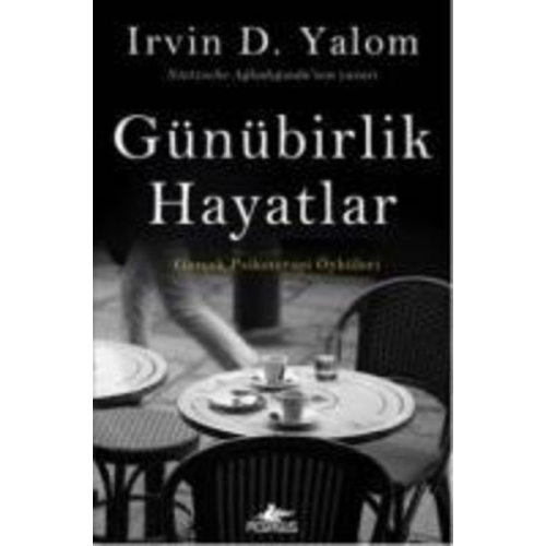 Irvin D. Yalom - Günübirlik Hayatlar