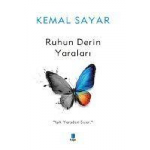 Kemal Sayar - Ruhun Derin Yaralari