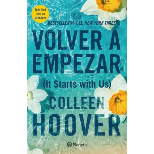 Colleen Hoover - Volver a Empezar / It Starts with Us (Spanish Edition)