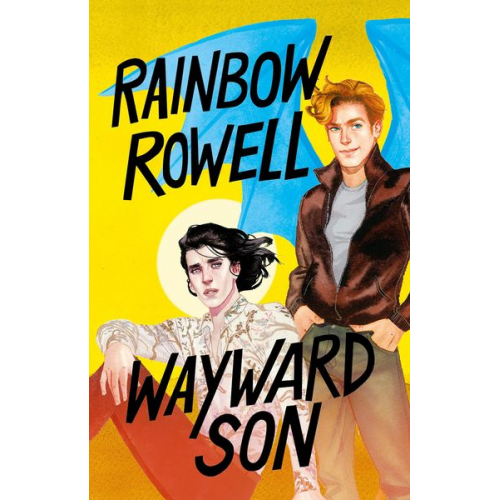 Rainbow Rowell - Wayward Son (Spanish Edition)