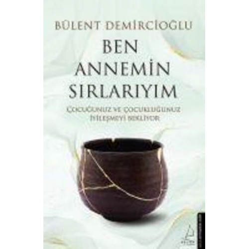 Bülent Demircioglu - Ben Annemin Sirlariyim