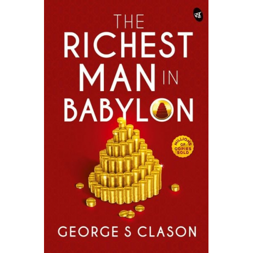 George S. Classon - The Richest Man in Babylon
