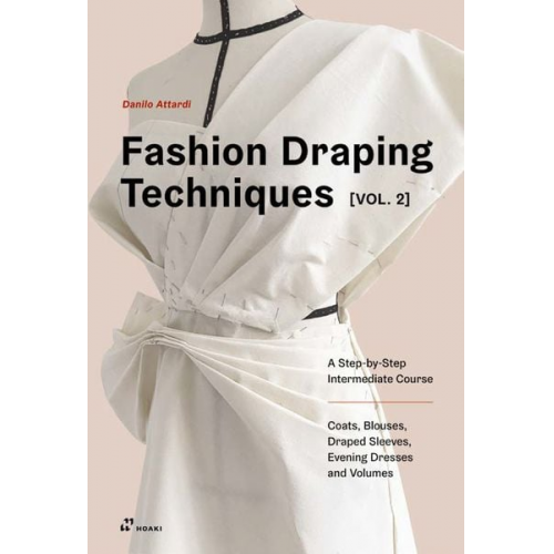 Danilo Attardi - Fashion Draping Techniques Vol. 2