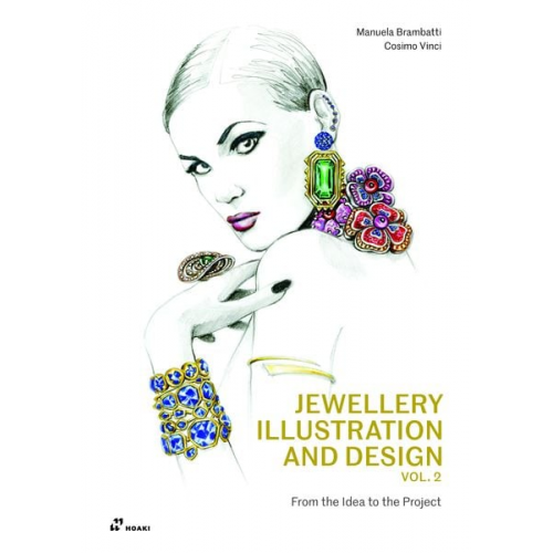 Manuela Brambatti Cosimo Vinci - Jewellery Illustration and Design Vol 2