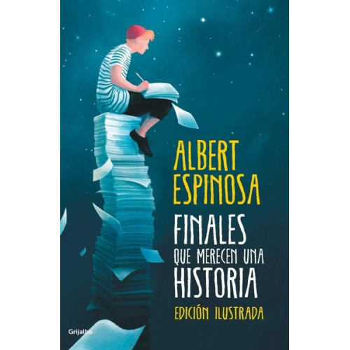 Albert Espinosa - Finales Que Merecen Una Historia / Endings That Deserve a Story