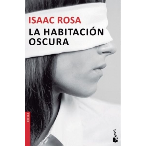 Isaac Rosa - La habitación oscura