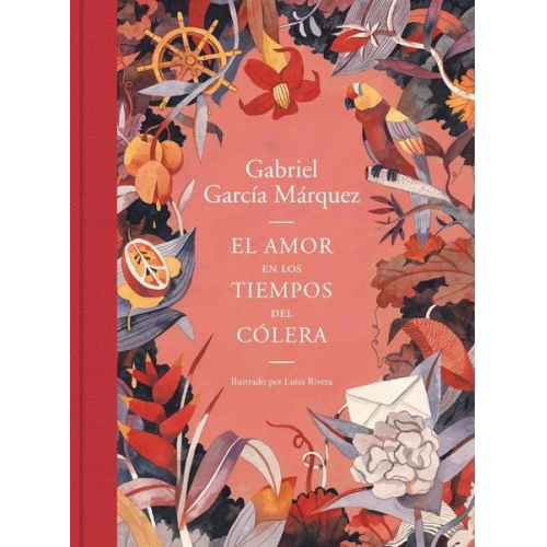 Gabriel García Márquez - El Amor en los tiempos del cólera