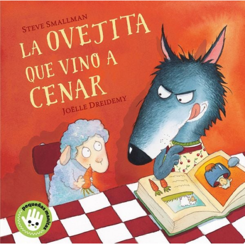 Steve Smallman - La Ovejita Que Vino A Cenar