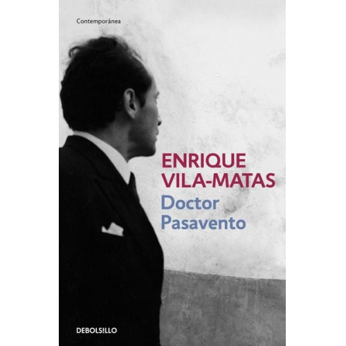 Enrique Vila-Matas - Doctor Pasavento