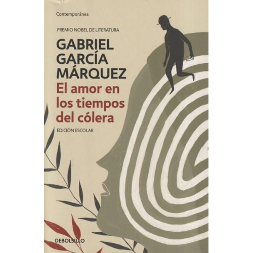 Gabriel Garcia Marquez - El amor en los tiempos del colera (edicion escolar)