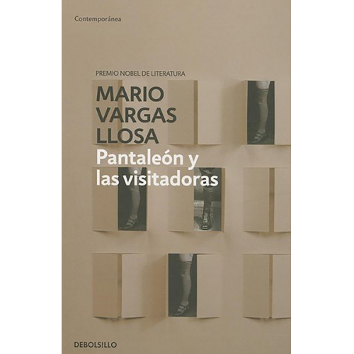 Mario Vargas Llosa - Pantaleon Y Las Visitadoras / Captain Pantoja and the Special Service