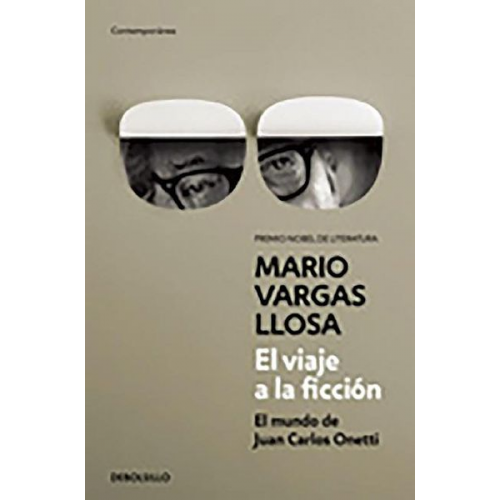 Mario Vargas Llosa - El Viaje a la Ficción / A Flight Into Fiction