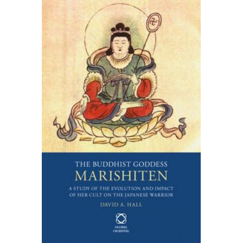 David A. Hall - The Buddhist Goddess Marishiten