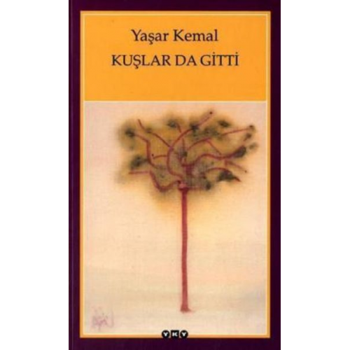 Yasar Kemal - Kuslar da Gitti