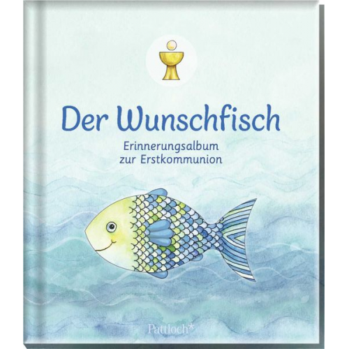 Der Wunschfisch. Erinnerungsalbum zur Erstkommunion