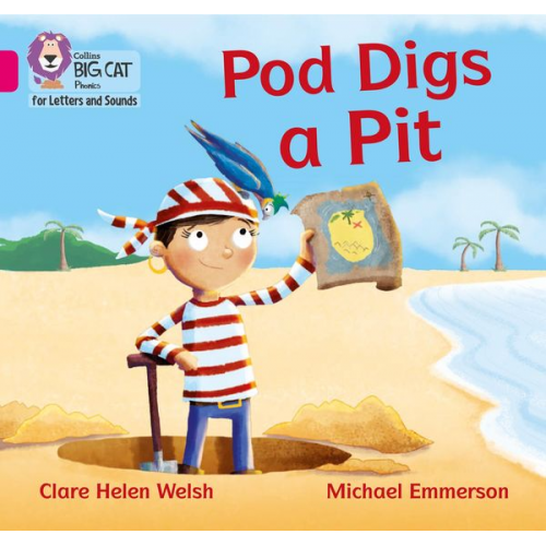 Clare Helen Welsh - Pod Digs a Pit