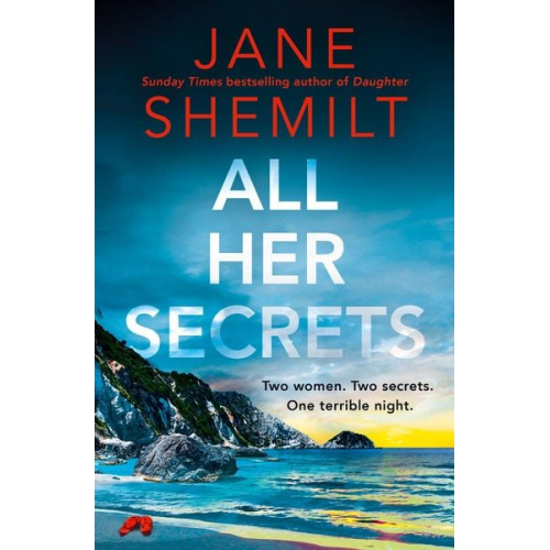 Jane Shemilt - All Her Secrets