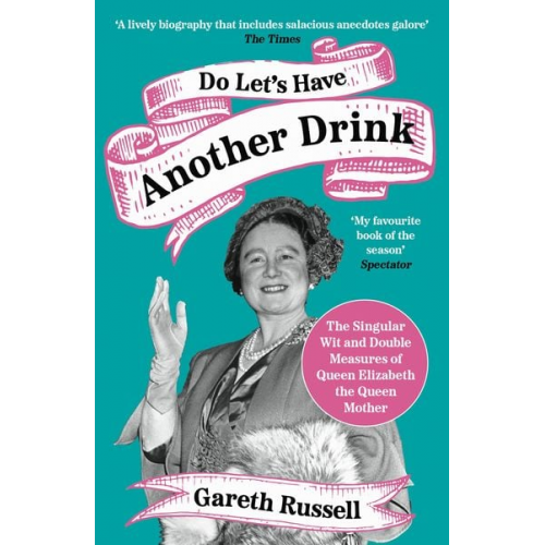 Gareth Russell - Do Let's Have Another Drink