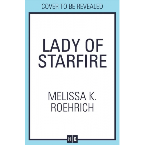 Melissa K. Roehrich - Lady of Starfire