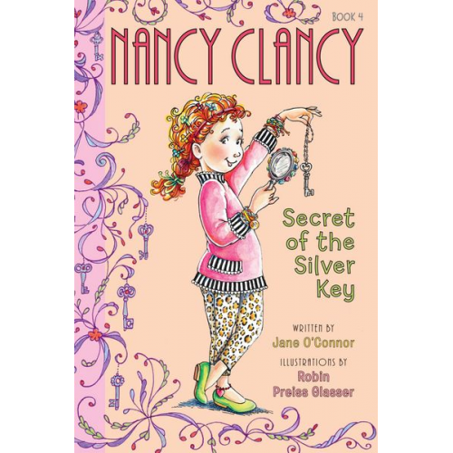 Jane O'Connor - Fancy Nancy: Nancy Clancy, Secret of the Silver Key