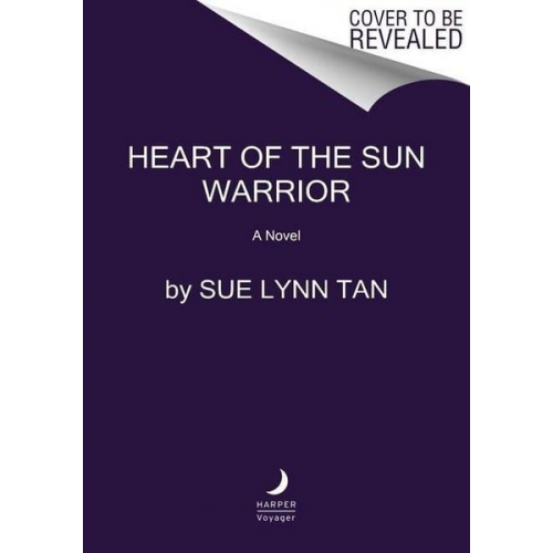 Sue Lynn Tan - Heart of the Sun Warrior