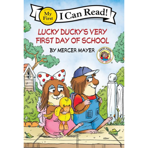 Mercer Mayer - Little Critter: Lucky Ducky's Very First Day of School