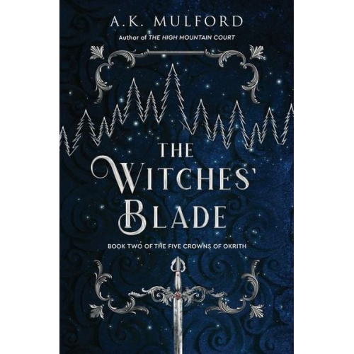 A. K. Mulford - The Witches' Blade