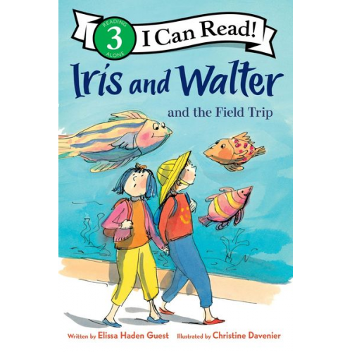 Elissa Haden Guest - Iris and Walter and the Field Trip