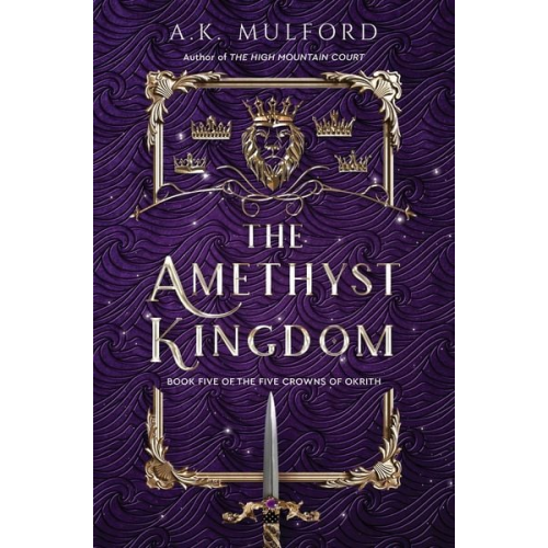 A. K. Mulford - The Amethyst Kingdom