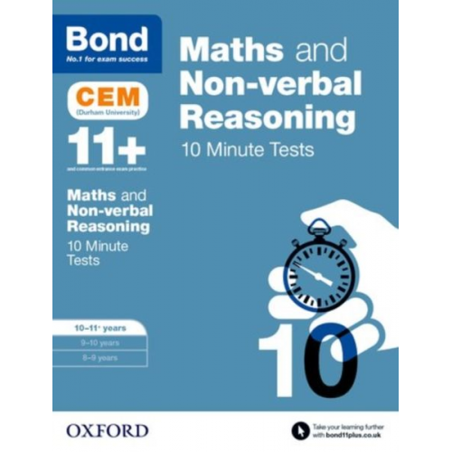 Bond 11 Michellejoy Hughes - Bond 11+: Maths & Non-verbal reasoning: CEM 10 Minute Tests: Ready for the 2025 Cambridge Select Insight exam