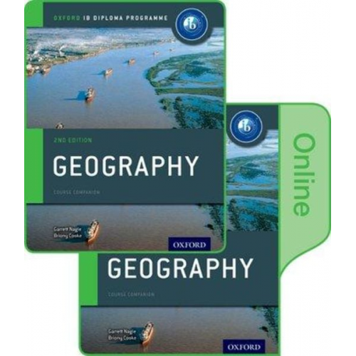 Briony Cooke Garrett Nagle - Oxford IB Diploma Programme: Geography Print and Enhanced Online Course Book Pack